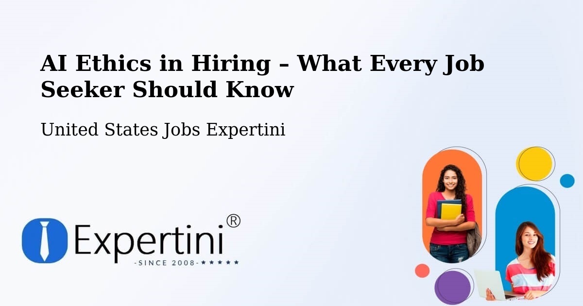 AI Ethics in Recruitment & Hiring – Springtown - Springtown, United States Jobs Expertini